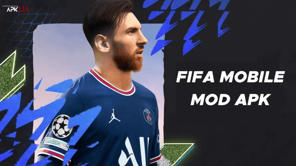 FIFA Mobile MOD APK